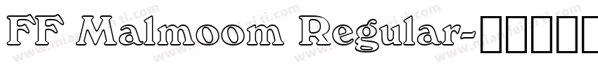 FF Malmoom Regular字体转换